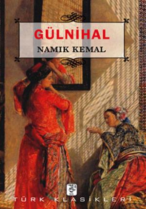 Cover of the book Gülnihal by William Shakespeare