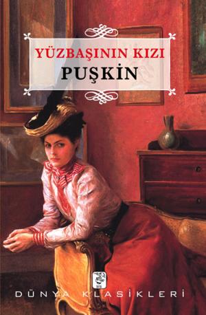 Cover of the book Yüzbaşının Kızı by Friedrich Wilhelm Nietzsche