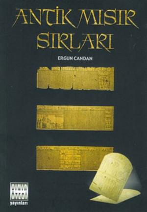 Cover of the book Antik Mısır Sırları by Richard Martini