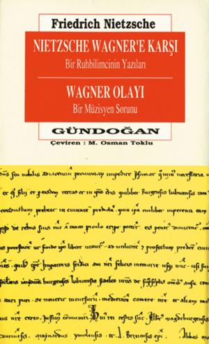 Book cover of Nietzsche Wagner'e Karşı