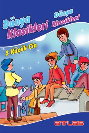 Cover of the book Dünya Klasikleri - 5 Küçük Cin by Anton Pavloviç Çehov