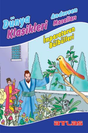Book cover of Andersen Masalları - İmparatorun Bülbülleri