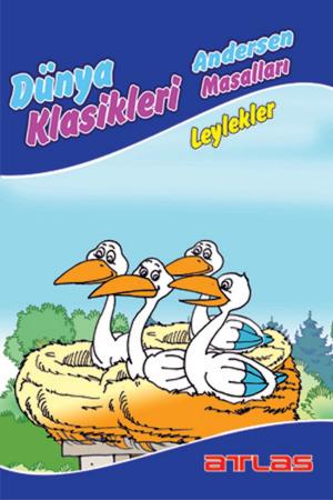 Book cover of Andersen Masalları - Leylekler