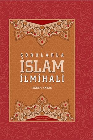 Cover of the book Sorularla İslam İlmihali by Kolektif