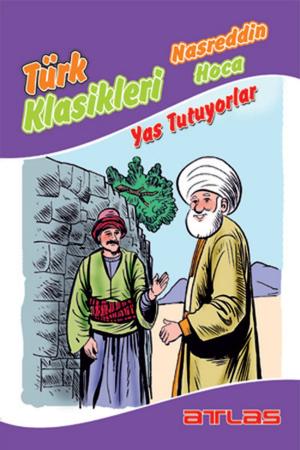 Cover of the book Nasreddin Hoca - Yas Tutuyorlar by Kolektif