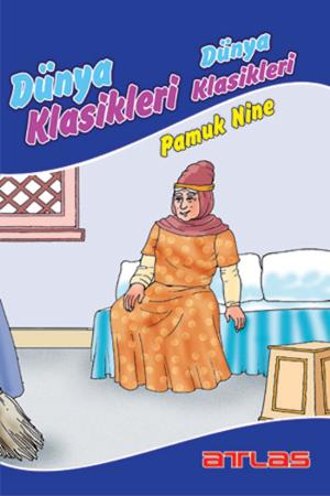 Cover of the book Dünya Klasikleri - Pamuk Nine by Kolektif