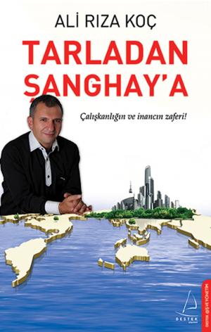Cover of the book Tarladan Şanghay'a by Nuray Sayarı