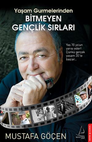 Cover of the book Bitmeyen Gençlik Sırları by Mustafa Şekeroğlu