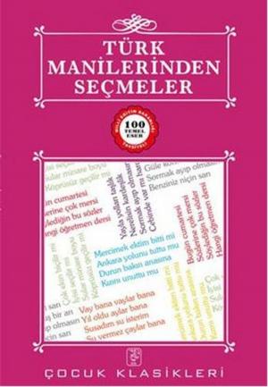 Cover of the book Türk Manilerinden Seçmeler by Namık Kemal