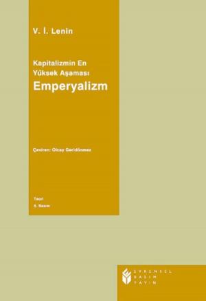 Cover of the book Kapitalizmin En Yüksek Aşaması - Emperyalizm by Melek Özlem Sezer