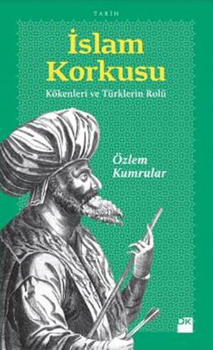 Cover of the book İslam Korkusu by Canan Tan