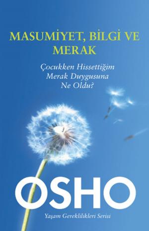 Book cover of Masumiyet, Bilgi ve Merak