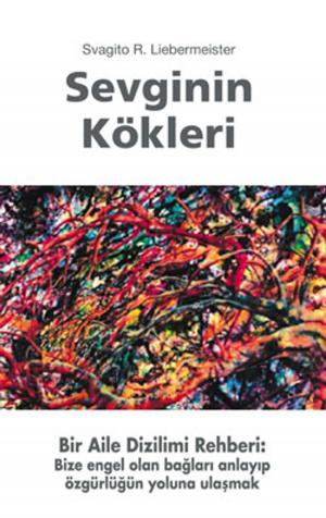 Cover of the book Sevginin Kökleri by Mikhail Naimy