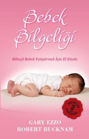 Cover of the book Bebek Bilgeliği by Tony Wiseman, Orit Josefi Wiseman