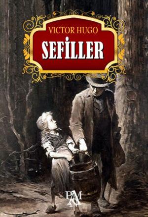 Cover of the book Sefiller by Fyodor Mihayloviç Dostoyevski