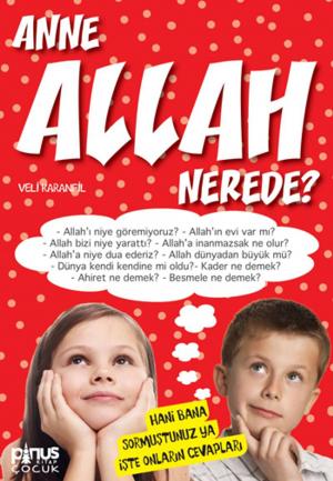Book cover of Anne Allah Nerede?