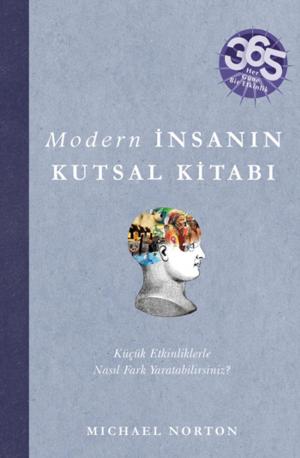 Cover of the book Modern İnsanın Kutsal Kitabı by Mehlika Mete