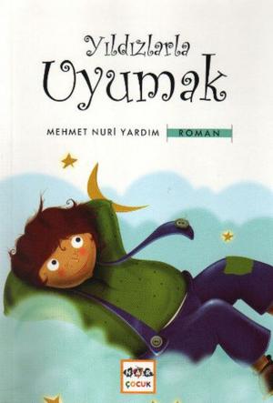 Cover of the book Yıldızlarla Uyumak by Ahmet Efe