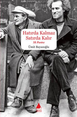 Cover of the book Hatırda Kalmaz Satırda Kalır by Alex Rooth