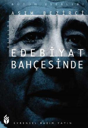Cover of the book Edebiyat Bahçesinde by Melek Özlem Sezer