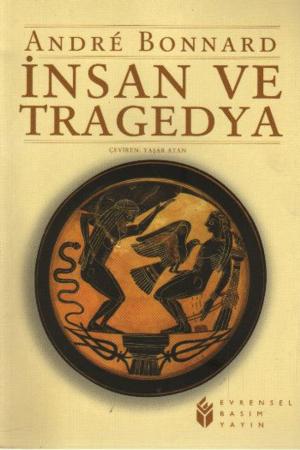 Cover of the book İnsan ve Tragedya by Şükran Kurdakul