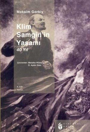 Cover of the book Klim Samgin'in Yaşamı 40 Yıl (4. Cilt) by İlya Ehrenburg