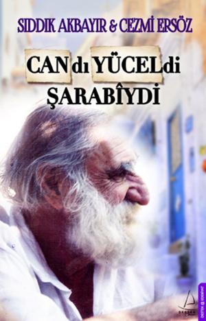 Cover of the book Candı Yüceldi Şarabiydi by Uğur Koşar