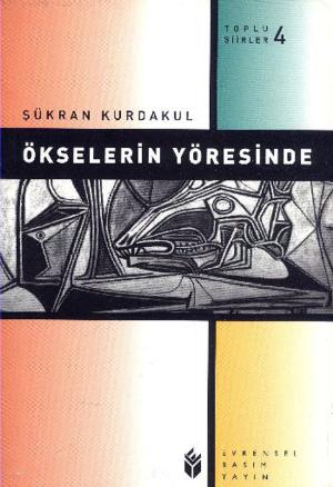 Cover of the book Ökselerin Yöresinde by Ahmet Say