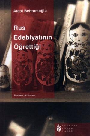 Cover of the book Rus Edebiyatının Öğrettiği by Evrensel Basım Yayın