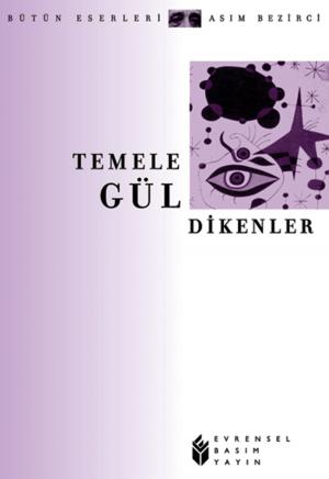 Cover of the book Temele Gül Dikenler by Ahmet Say