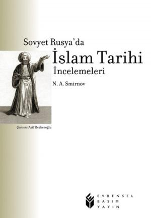 Book cover of Sovyet Rusyada İslam Tarihi İncelemeleri