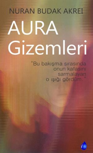 Cover of the book Aura Gizemleri by Antonio Garcez