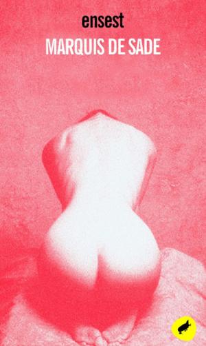 Cover of the book Ensest by Marquis De Sade