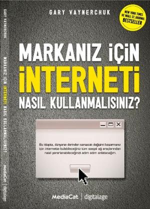 Cover of the book Markanız İçin İnterneti Nasıl Kullanmalısınız? by Daniel H. Pink