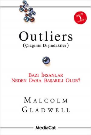 Cover of the book Outliers (Çizginin Dışındakiler)-Bazı İnsanlar Neden Daha Başarılı Olur? by Gary Vaynerchuk