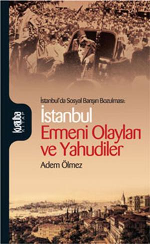 Cover of İstanbul Ermeni Olayları ve Yahudiler