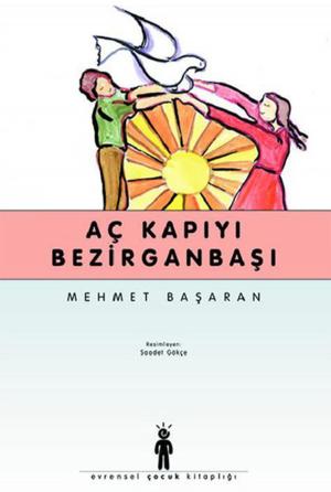 Book cover of Aç Kapıyı Bezirganbaşı