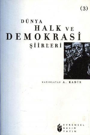 Cover of the book Dünya Halk ve Demokrasi Şiirleri 3 by Şükran Kurdakul