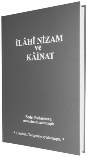 Cover of the book İlahi Nizam ve Kainat - Günümüz Türkçesiyle by Kristin Callahan