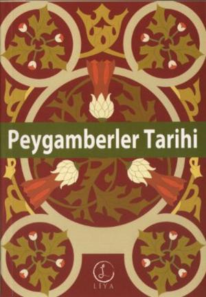 Cover of the book Peygamberler Tarihi by Süleyman Tevfik (Süleyman Tevfîk)
