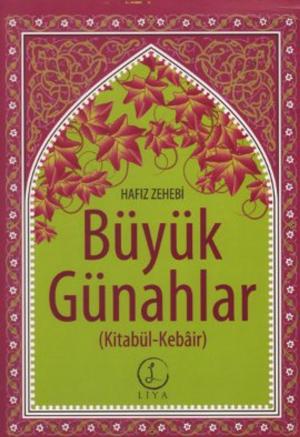 Cover of the book Büyük Günahlar by Liya Yayınları