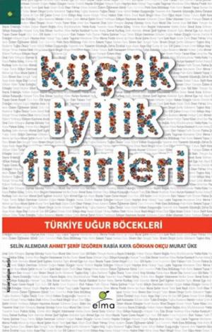Cover of the book Küçük İyilik Fikirleri by Mehmet Kızıltaş
