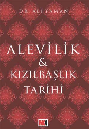 Cover of Alevilik & Kızılbaşlık Tarihi