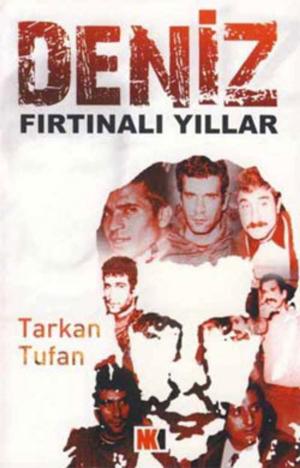 Cover of the book Deniz - Fırtınalı Yıllar by Dawn Maree Ketteringham