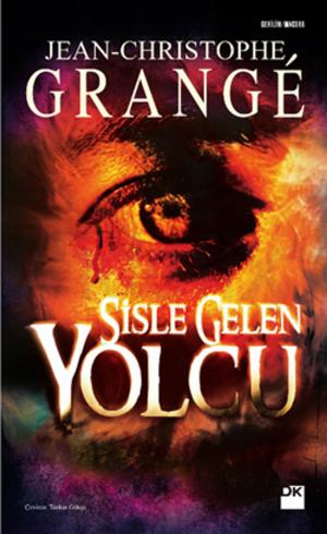 Cover of the book Sisle Gelen Yolcu by Camilla Lackberg