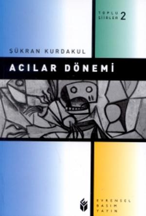 bigCover of the book Acılar Dönemi Toplu Şiirler 2 by 