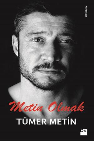 Cover of the book Metin Olmak by Elif Şafak