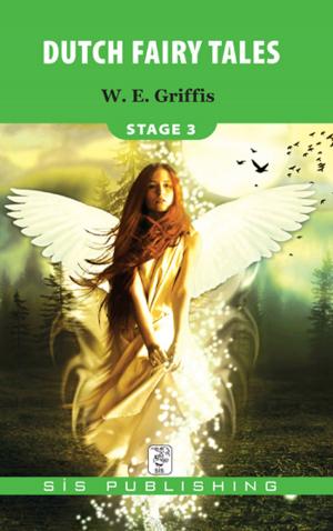 Cover of the book Dutch Fairy Tales Stage 3 by Mythological Stories
