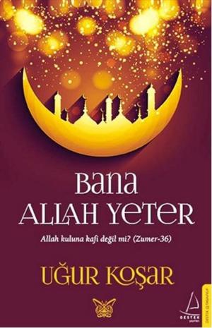 Cover of the book Bana Allah Yeter by S. M. Barrett