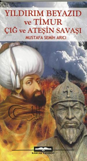 Book cover of Yıldırım Beyazid ve Timur